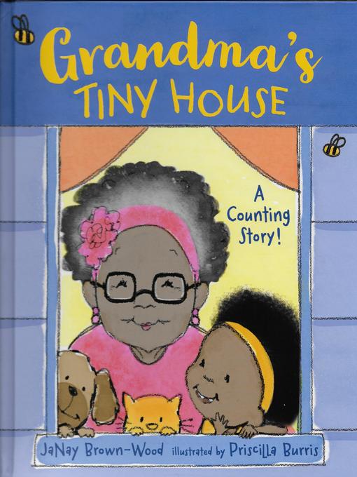 Title details for Grandma's Tiny House by JaNay Brown-Wood - Available